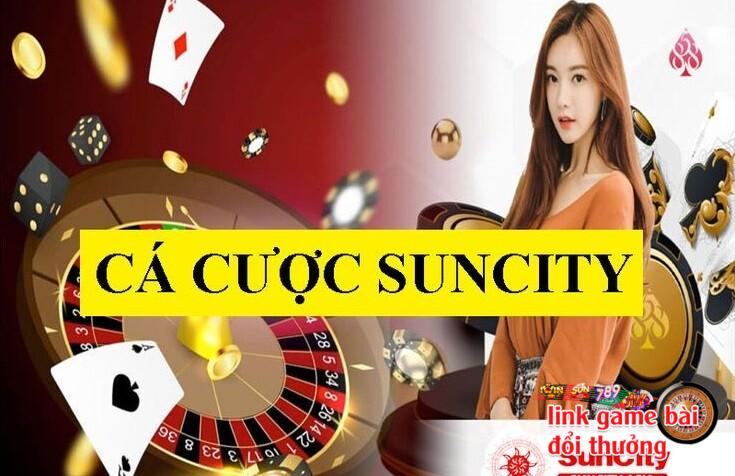 Những trò chơi cá cược hấp dẫn có tại cổng game SunCity Vin 